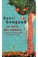 Le Livre des amours : Contes de l'envie d'elle et du désir de lui